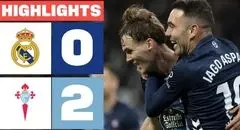 خلاصه بازی رئال مادرید 0 - سلتاویگو 2